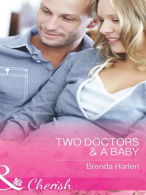 cover image of Two Doctors and a Baby